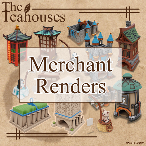 Merchant Renders for "The Teahouses"