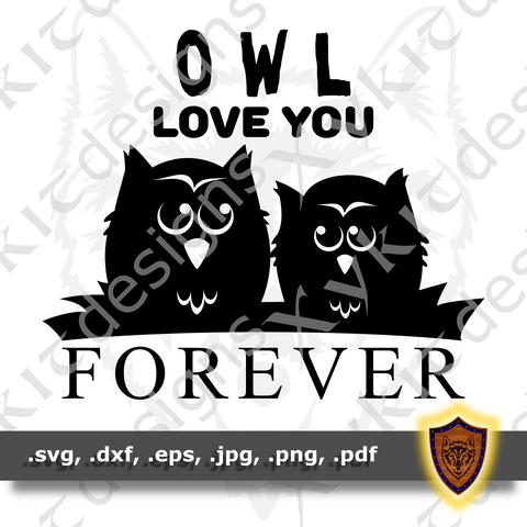 Owl Love you Forever - Silhouette - Scrapbook - T-shirt SVG design (Digital Download)