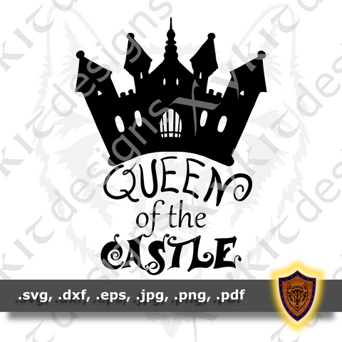Queen of the Castle - Scrapbook - Silhouette - T-shirt SVG design (Digital Download)